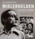 Jacques Augendre - De Grootste Wielerhelden Aller Tijden (Hardcover/Gebonden) - 0 - Thumbnail
