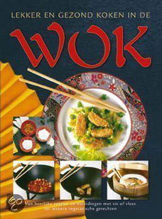Peter Nikolay - Lekker En Gezond Koken In De Wok (Hardcover/Gebonden)