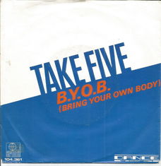 Take Five – B.Y.O.B. (Bring Your Own Body) (1982)