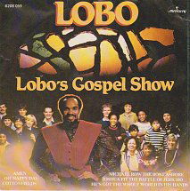 Lobo – Lobo's Gospel Show (1981)