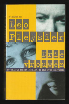 DRIE VROUWEN - over drie vrouwen - door LEO PLEYSIER