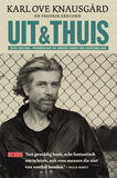 Karl Ove Knausgard - Uit & Thuis