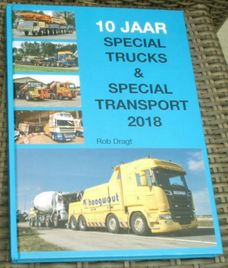 10 jaar special trucks & special transport.Rob Dragt.