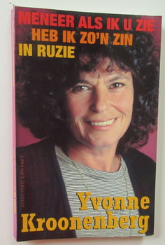 Meneer als ik u zie heb ik zo’n zin in ruzie - Y.Kroonenberg - 0