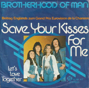 Brotherhood Of Man – Save Your Kisses For Me (Vinyl/Single 7 Inch) Eurovisie Songfestival - 0