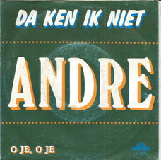 Andre – Da Ken Ik Niet (1985)