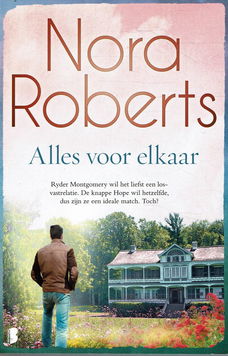 Nora Roberts = Alles voor elkaar