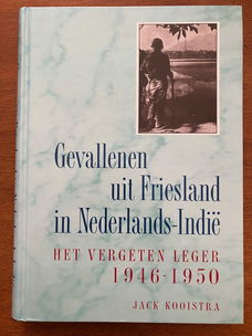 Gevallenen uit Friesland in Nederlands-Indië - Jack Kooistra