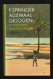 ALLEMAAL GELOGEN - De herinnering als mooi verhaal