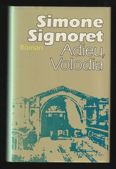 ADIEU, VOLODIA, historische roman van SIMONE SIGNORET