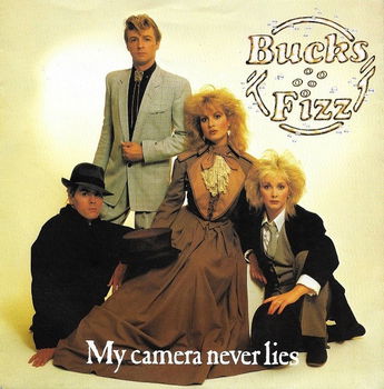 Bucks Fizz – My Camera Never Lies (Vinyl/Single 7 Inch) - 0