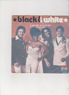 Single Black & White - Love me or leave me