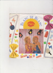Single Blanc de Blanc - Besos de ti a mi