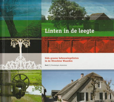 LINTEN IN DE LEEGTE - Bebouwingslinten in Utrechtse Waarden - 3