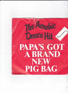 Single Pig Bag - Papa's got a brand new pig bag
