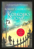 KOEKOEKSJONG - door Robert Galbraith (= J.K. Rowling)