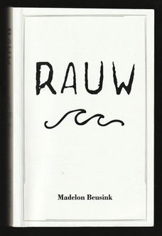 RAUW - door Madelon Beusink