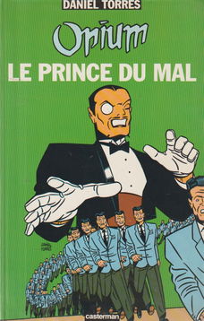 Opium Le Prince du Mal Daniel Torres