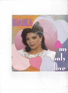 Single Bianca - My only love