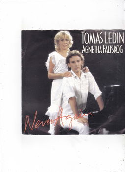 Single Tomas Ledin/Agnetha Fältskog - Never again - 0