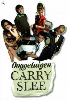 Carry Slee = Ooggetuigen