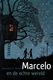 Francisco X. Stork = Marcelo en de echte wereld - YOUNG ADULT - 0 - Thumbnail