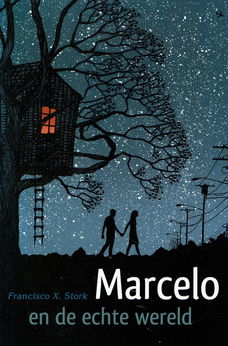 Francisco X. Stork = Marcelo en de echte wereld - YOUNG ADULT