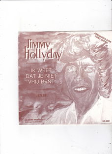 Single Jimmy Hollyday - Ik weet dat je niet vrij bent