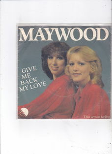 Single Maywood - Give me baqck my love