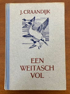 Een weitasch vol - J. Craandijk