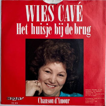 SINGLE - Wies Cavé - Het huisje bij de brug - 0