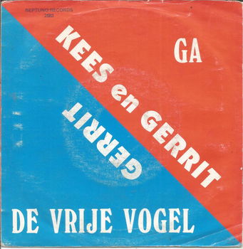 Kees En Gerrit – Ga / De Vrije Vogel - 0