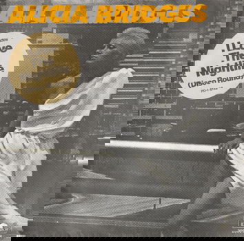 Alicia Bridges – I Love The Nightlife /Disco Round ( Vinyl/Single 7 Inch) - 0