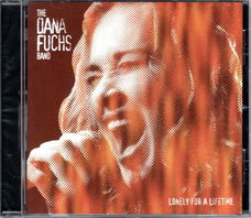 The Dana Fuchs Band – Lonely For A Lifetime (CD) Nieuw/Gesealed