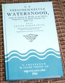 De verschrikkelijke watersnood van 1757. ISBN 9062806287.