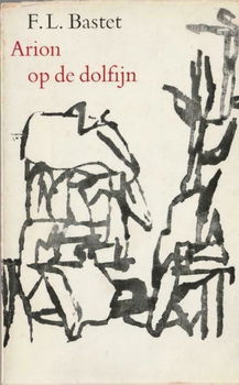 Arion op de dolfijn - F.L.Bastet (Gedichten) - 0
