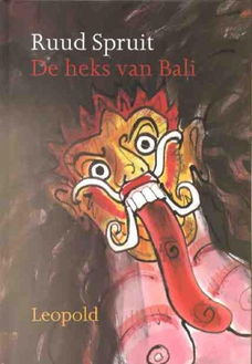 Ruud Spruit - De Heks Van Bali (Hardcover/Gebonden)