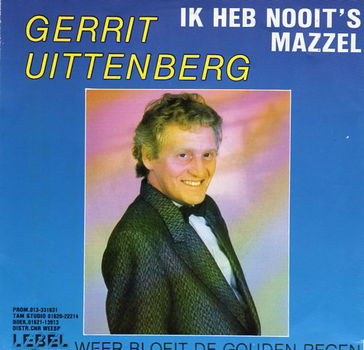 Gerrit Uittenberg – Ik Heb Nooit 's Mazzel (1988) - 0