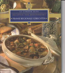 FRANSE REGIONALE GERECHTEN Le Cordon Blue