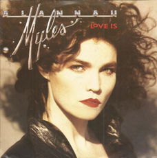 Alannah Myles – Love Is (1990)