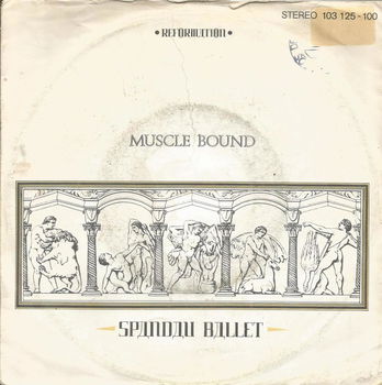 Spandau Ballet – Muscle Bound (1981) - 0