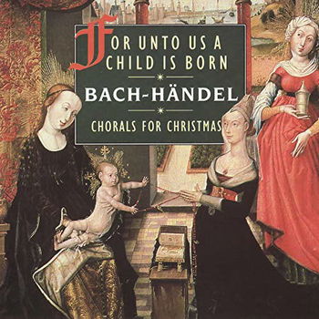 For Unto Us A Child Is Born-Chorals for Christmas - 0