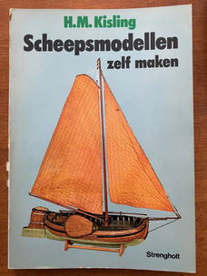 Scheepsmodellen zelf maken - H.M. Kisling