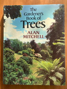 The Gardner's Book of Trees - Alan Mitchell