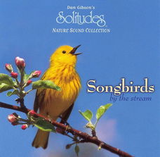 Dan Gibson – Songbirds By The Stream (CD)