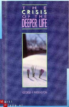 Pardington, George P.; The crisis of the deeper life