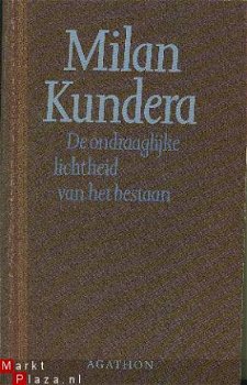 Kundera, Milan; De ondraaglijke lichtheid van het bestaan - 1