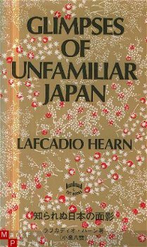 Hearn, Lafcadio; Glimpses of Unfamiliar Japan - 1