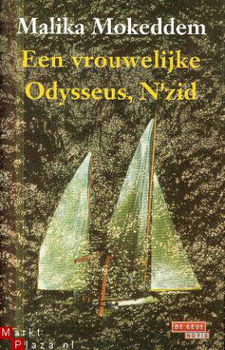 Mokkedem, Malika; Een vrouwelijke Odysseus, N'zid (Algerije) - 1