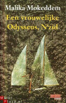 Mokkedem, Malika; Een vrouwelijke Odysseus, N'zid (Algerije)